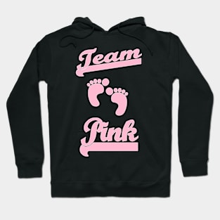 Team Pink Girl Mom Baby Shower Gender Reveal Party Cute Funny Gift Hoodie